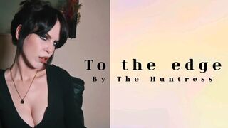 PART 1: TO THE EDGE (MINDFUCK)