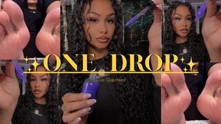 One Drop. Now Look At You. Part 2 Shrink & Surrender Series