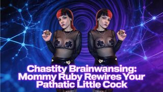 Chastity Brainwashing: Miss Ruby Rewires Your Pathetic Little Cock