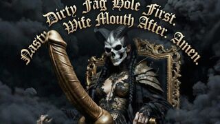 Dirty Faggot Hole First. Nasty Wife Mouth After. Amen