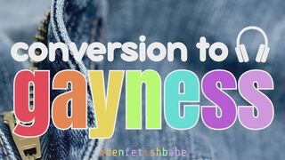Conversion to GAYness Audio-visual HD