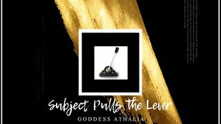 Subject Pulls the Lever: Masturbation Humiliation