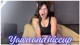 Yawn and hiccup