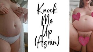 Knock Me Up (Again) - An impregnation roleplay scene featuring Impregnation Fantasy, Oil Fetish, Dildo Riding & POV Sex ft MILF Sassypantz