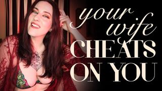 Your Wife Cheats on You