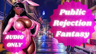 Public Rejection Fantasy | HUMILIATION + SPH |