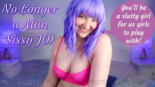 No Longer A Man Sissy JOI - Made into a sissy slut for Mistress and her friends to use! - Female Domination, Femdom, Sissification, Feminization, Humiliation with Mistress Mystique Hoops - MP4