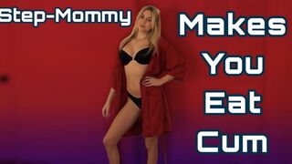 Step-Mommy Makes You Eat it