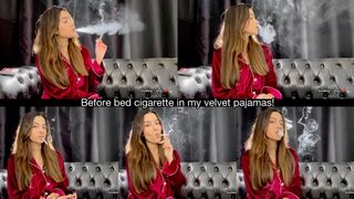 Before bed cigarette in my velvet pajamas!