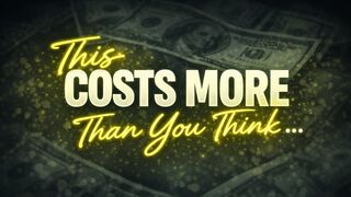 This Costs More Than You Think