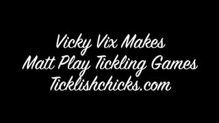 Vicky Vix Seduces Matt to Play Tickling Games and Tickles the Hell Out of Him