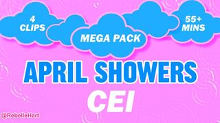 April Showers CEI Mega Pack - 4 Mystery Clips, including 2 clips EXCLUSIVE TO THIS COMPILATION