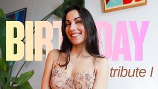 Birthday Tribute I