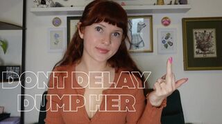 Don't Delay, Dump Her! (Homewrecking GFE Humiliation)