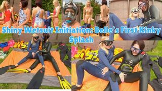 Shiny Wetsuit Initiation: Belle’s First Kinky Splash - MOV