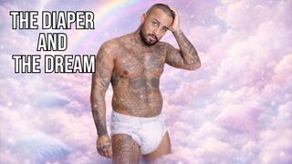 The Diaper and the Dream - Lalo Cortez