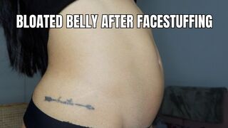 Bloated belly after facestuffing - OnlyVanessa