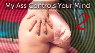 My Ass Controls Your Mind 2