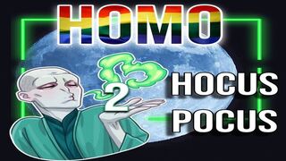Homo Hocus Pocus 2