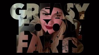 Greasy Food Farts