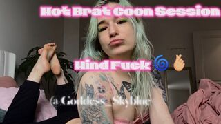 Mind fucked by Goddess Sky | Hot Brat Weekly Goon Session 1
