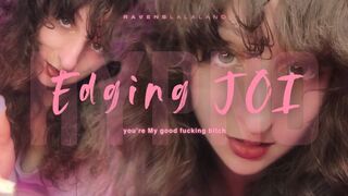 Mesmerize Edging JOI — My Good Fucking Bitch