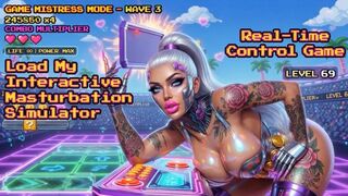 Load My Interactive Masturbation Simulator. Real-Time Control Game