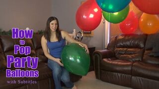How to Pop Party Balloons - Remastered with Subtitles - Kylie Jacobs - MP4 1080p HD
