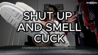 Shut Up and Smell cuck 4K