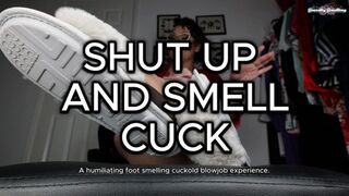 Shut Up and Smell cuck HD