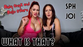 What Is That? JOI SPH By Ruby Onyx Featuring Belle O Hara