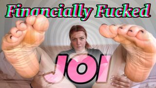 You Don’t Cum - Unless My Feet Say So