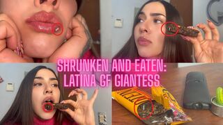 Giantess Latina Girlfriend: shrunken and unawarely eaten