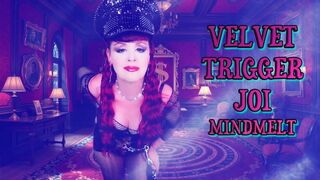 Velvet Trigger - JOI MindMelt