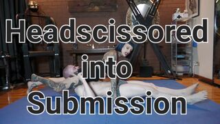 Headscissored into Submission