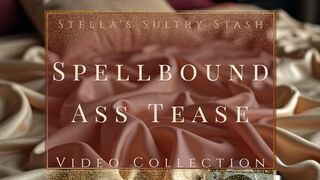 Spellbound Ass Tease | Ass Tease POV, Slow Seduction, Female Domination, Visual Control