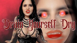Drain Yourself Dry: Mind Fuck Vampire Jerk Off Instruction Ft Miss Roper