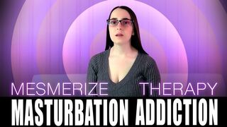 Masturbation Addiction Therapy Mesmerize