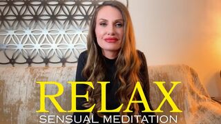 Relax - Sensual Meditation