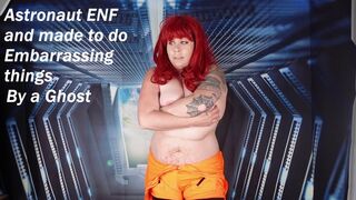 Astronaut Loses her Clothes and Made to do Embarrassing things by Pesky Ghost ENF EMBARRASMENT MP4 1080