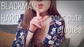Chantage hard pour pute refoulée (arôme)