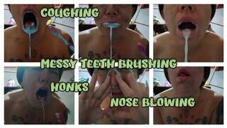 MESSY TEETH BRUSHING - COUGHING - NOSE BLOWING