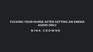 Fucking Your Nurse's Ass After Getting An Enema AUDIO ONLY