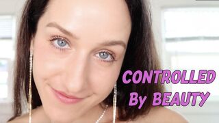 Controlled By Beauty - Gooning Mesmerize Mind Fuck Love Addiction