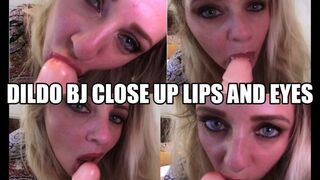 Dildo BJ Close Up Lips And Eyes_MP4 4K