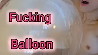 Fucking Transparent Balloon