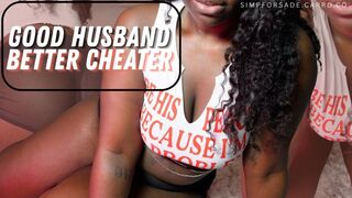 Good Husband, Better Cheater