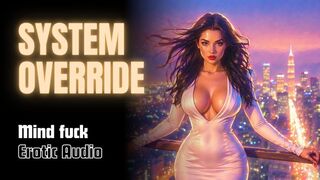 System Override: mind fuck audio