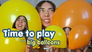 Time to play with big ballons