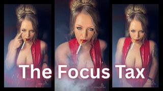 The Focus Tax